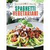 Newton Compton Editori Spaghetti vegetariani. Inventa la tua cucina con lo spiralizzatore