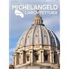 Giunti Psychometrics Michelangelo. L'architettura