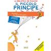 ilPedagogico Il Piccolo Principe. Ediz. ad alta leggibilità