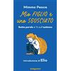 De Agostini Mio figlio è uno sgusciato. Sette parole e ½ sull'autismo