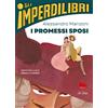 Gallucci La Spiga I Promessi Sposi