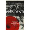 GIUNTINA Presidenti. Le storie scomode dei fondatori delle squadre di calcio di Casale, Napoli e Roma