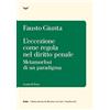 La nave di Teseo L'eccezione come regola nel diritto penale. Metamorfosi di un paradigma