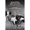 Feltrinelli A pugni chiusi. Psicoanalisi del mondo contemporaneo
