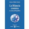 Prosveta La Bilancia cosmica. La scienza dell'equilibrio