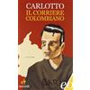 E/O Il corriere colombiano