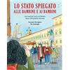 Becco Giallo Lo Stato spiegato alle bambine e ai bambini