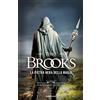 MONDADORI La pietra nera della magia. La caduta di Shannara (Vol. 1)