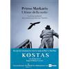 La nave di Teseo Ultime della notte. La prima indagine del commissario Kostas Charitos