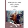 Leone Romeo e Giulietta nel villaggio
