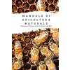 Autopubblicato Manuale di Apicoltura Naturale: Tecnica e Pratica con le Arnie Top Bar