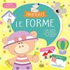 Grillo Parlante Imparo le forme