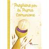 Il Sicomoro Preghiere per la prima comunione. Ediz. illustrata