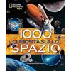 White Star Publishers 1000 curiosità sullo spazio. Ediz. a colori