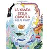 Feltrinelli La banda della giungla. Tutti al mare!