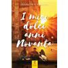Virginio Cremona Editore Srls I miei dolci anni Novanta: Racconti di un'adolescente