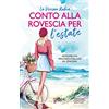Newton Compton Editori Conto alla rovescia per l'estate. Fenomeno megabestseller in Spagna
