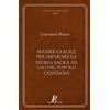 Phronesis Media Maniera facile per imparare la Storia Sacra ad uso del popolo cristiano