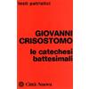 Città Nuova Le catechesi battesimali
