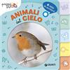 Giunti Editore Animali del cielo. Primi suoni. Ediz. a colori