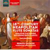 Dynamic 18-H Century Neapolitan Flute Sonatas - Sonate Per Flauto Del '700 Napoletano