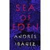 Oneworld Publications Sea of Eden Andres Ibanez