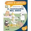 Mimebù Il ristorante nel bosco. Ediz. a colori. Con lettura ad alta voce