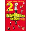 Star Comics My Hero Academia Smash!! (Vol. 2)