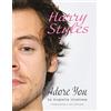 EPC Harry Styles. Adore you. La biografia illustrata