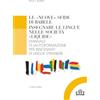 UTET LE «NUOVE» SFIDE DI BABELE INSEGNARE LE LINGUE NELLE SOCIETÀ «LIQUIDE»: Manuale di (auto)formazione per insegnanti di lingue straniere