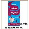 LAVAZZA CAFFE DEK INTENSO DECAFFEINATO 5-KG (20 CONFEZIONI DA 250-GR) 02BZB6