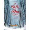 Lavieri La volpe che amava i libri. Ediz. illustrata