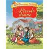 Piemme Piccole donne di Louisa May Alcott. Ediz. a colori
