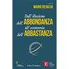 Guerini E Associati Dall'illusione dell'abbondanza all'economia dell'abbastanza