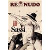 Re Nudo (Milano) Re nudo. Il Sassi (2023) (Vol. 0)