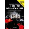 Mursia Il killer dell'Apocalisse: Acqua, aria, terra e fuoco: quattro elementi per un assassino