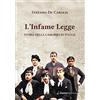 Giazira Scritture L'infame legge. Storia della camorra in Puglia