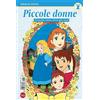 Sprea Editori Piccole donne. Una per tutte, tutte per una (Vol. 2)