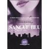 SUPER TEENS Sangue blu