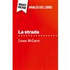 MustRead (IT) La strada di Cormac McCarthy (Analisi del libro): Analisi completa e sintesi dettagliata del lavoro