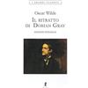 LIBERAMENTE Il ritratto di Dorian Gray. Ediz. integrale