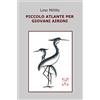 ilmiolibro self publishing PICCOLO ATLANTE PER GIOVANI AIRONI