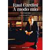 Baldini + Castoldi A modo mio. Trent'anni dopo