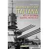 Rusconi Libri Marina militare italiana nella seconda guerra mondiale