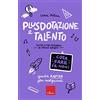 Erickson Plusdotazione e talento. Cosa fare (e non). Scuola secondaria di primo grado. Guida rapida per gli insegnanti