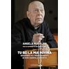 Cantagalli «Tu sei la mia rovina». Seguendo gli insegnamenti di don Gabriele Amorth