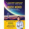 SPERLING KUPFER Nuovi mondi. L'Odissea dell'umanità: da Sapiens a uomini delle stelle