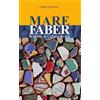 Galata Mare Faber. Le storie di Crêuza de mä