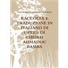 Lulu.com RACCOLTA E TRADUZIONE IN ITALIANO DI OPERE DI CHEIKH AHMADOU BAMBA