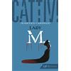 Feltrinelli Cattivi. Lady M.